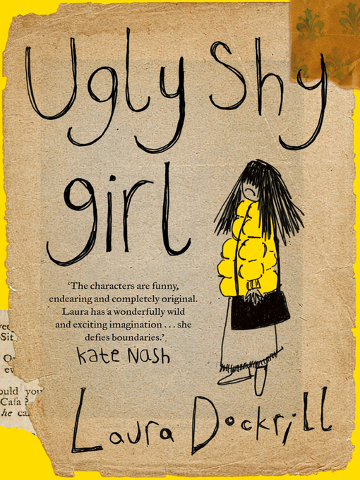 Title details for Ugly Shy Girl by Laura Dockrill - Available